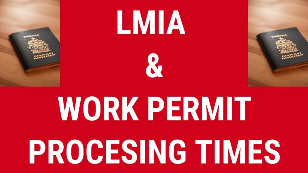 LMIA Processing Times Canada 2026