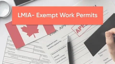 What is an LMIA-exempt work permit